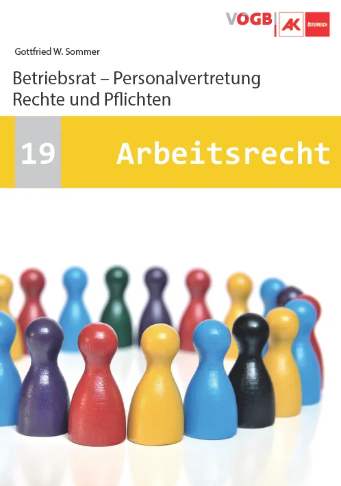 Betriebsrat - Personalvertretung, Rechte und Pflichten